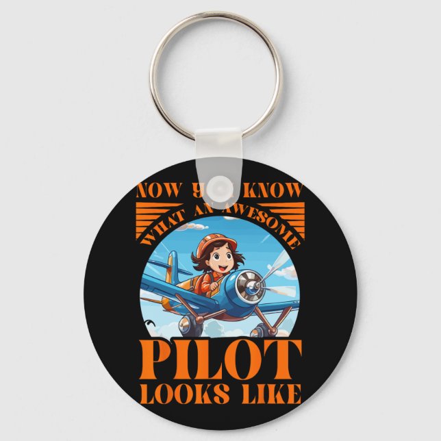 Porte-clés Maintenant, Vous Savez À Quoi Ressemble Un Pilote  (Recto)