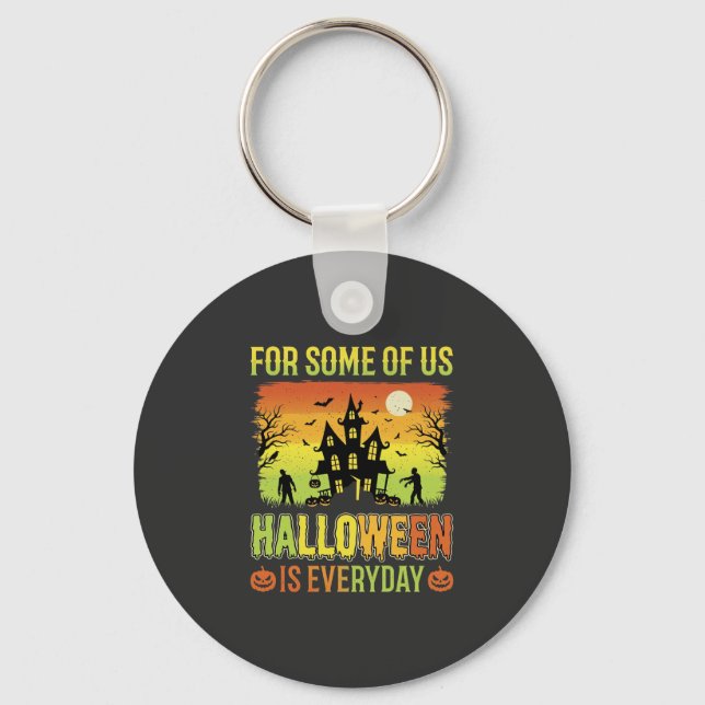 Porte-clés Maison Hantée Halloween Pour Certains D'entre Nous (Recto)
