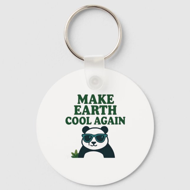 Porte-clés Make Earth Cool Again Funny Eco Panda Design T Shi (Recto)