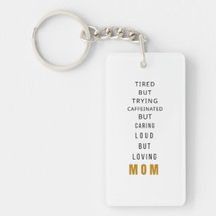Porte-clés Maman Fatiguée Mais Qui Essaie – Minima