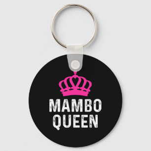 Porte-clés Mambo Queen - Mambo Dancer Danser Cadeau Pour Ball