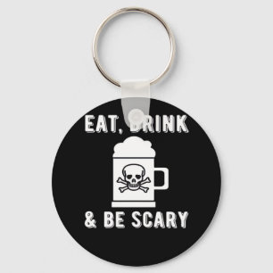 Porte-clés Manger Boire Et Être Effrayant Bière D'Halloween V
