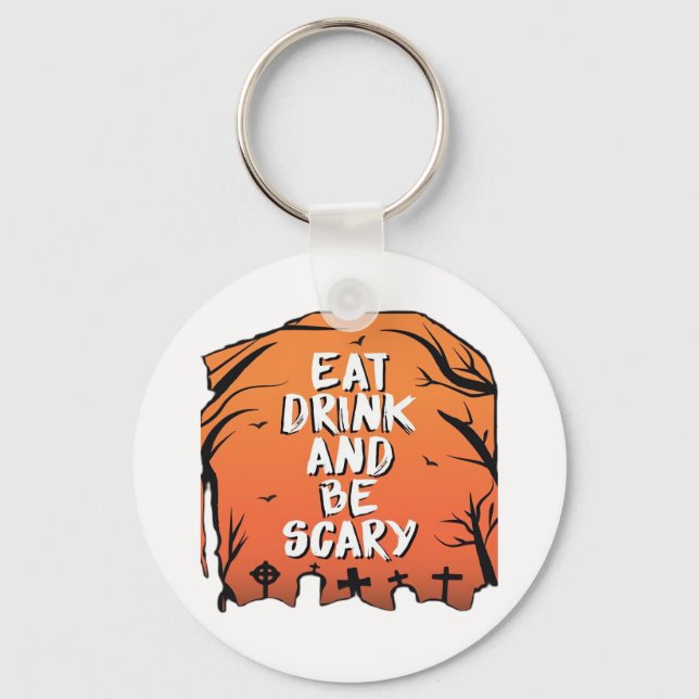 Porte-clés Manger, boire et être effrayant Halloween Design C (Recto)