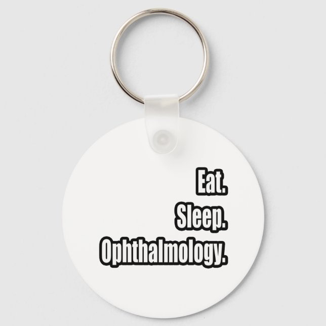 Porte-clés Manger. Dormir. Ophtalmologie. (Recto)