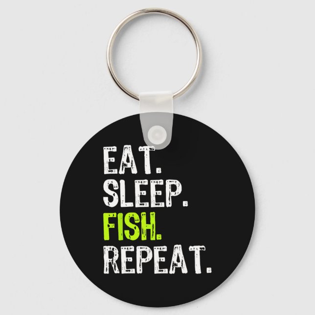 Porte-clés Manger Dormir Poisson Répéter Pêche Pêcheur Drôle  (Recto)