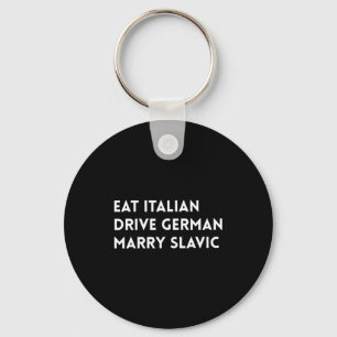 Porte-clés Manger italien conduire allemand épouser slave cit