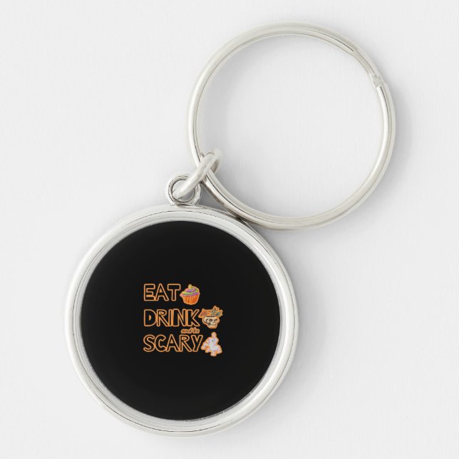 Porte-clés Mangez Boire Et Soyez Effrayant Graphique (Devant)