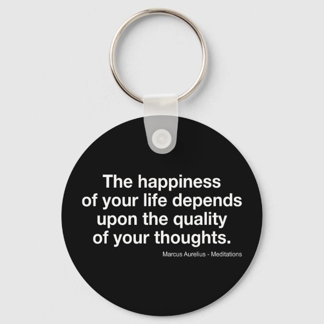 Porte-clés Marcus Aurelius Quote: "Happiness Depends On..." (Recto)