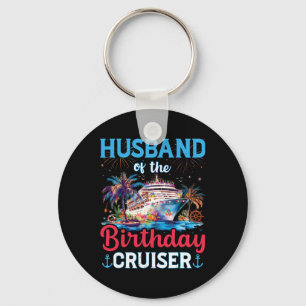 Porte-clés Mari De L'Anniversaire Cruiser Funny Cruise Birth