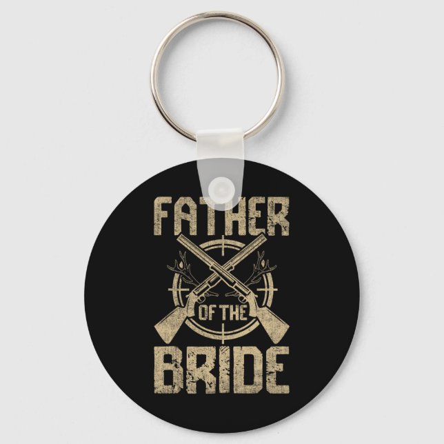 Porte-clés Mariage Drôle Père De La Mariée Chasse  (Recto)