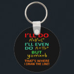Porte-clés Math Teacher Equation Mathematics Maths Student<br><div class="desc">This graphic idea is for math lovers. This funny graphic / quote clothing makes all math teachers happy.</div>