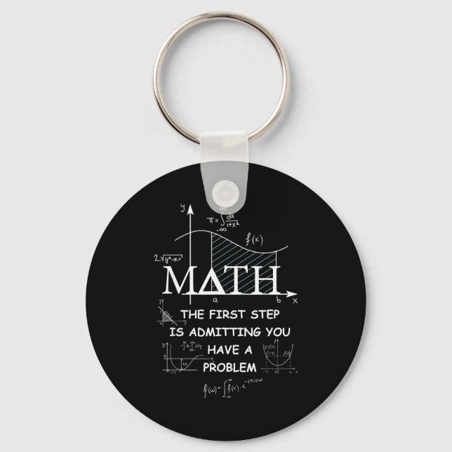 Porte-clés Math The First Step Is Admitting You Have A Proble (Recto)