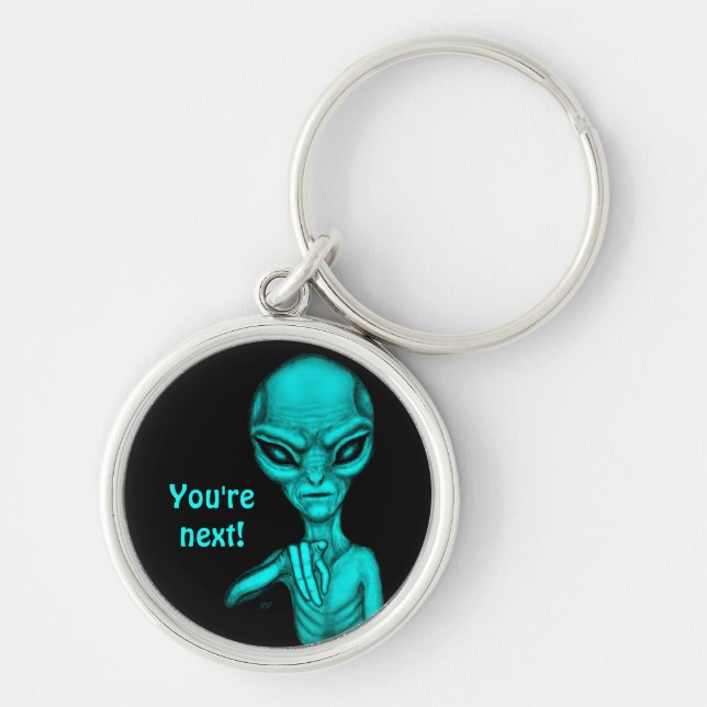 Porte-clés Mauvais Extraterrestre , À toi ensuite ! (Devant)