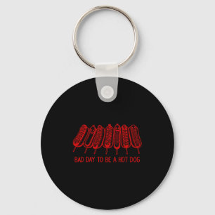 Porte-clés Mauvaise journée pour être un hot dog - amateur de