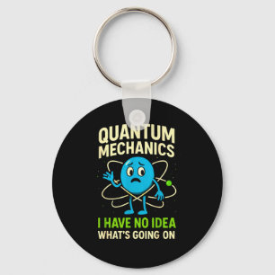 Porte-clés Mécanique quantique Science drôle, Humour de nerds