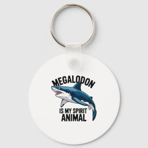 Porte-clés Megalodon Est Mon Esprit Animal Drôle Dire Requin