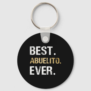 Porte-clés Meilleur Don Graphique Abuelito Ever De Grandgirl