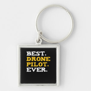 Porte-clés Meilleur Pilote De Drone Jamais Drôle Quadcopter C