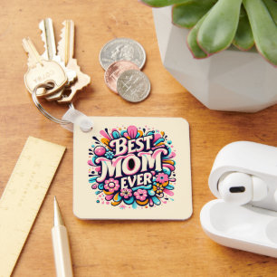 Porte-clés Meilleure maman jamais