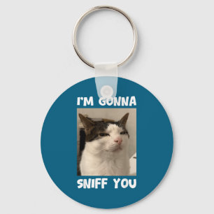 Porte-clés Mème de chat drôle Je vais vous renifler Humour bi