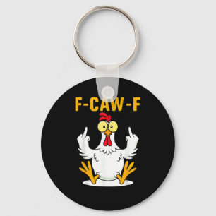 Porte-clés Meme de coq de citation F-Caw-F