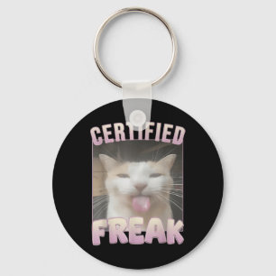 Porte-clés Mème Offensive Mèmes de félin Freak Certifié Mat D
