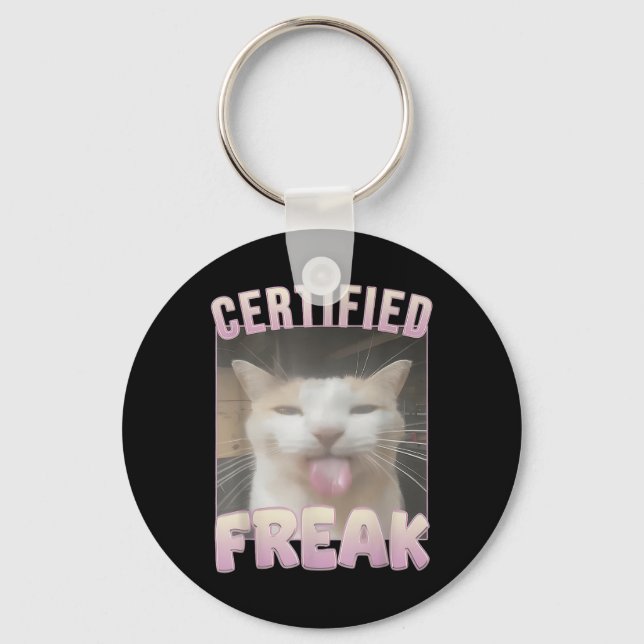 Porte-clés Mème Offensive Mèmes de félin Freak Certifié Mat D (Recto)