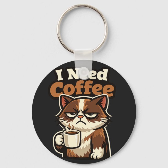 PORTE-CLÉS MEMES DE CHAT « J'AI BESOIN DE CAFÉ » (Recto)