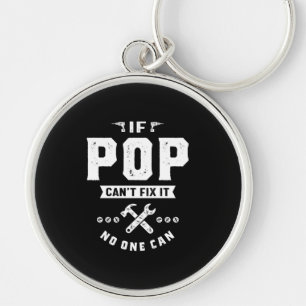 Porte-clés Mens If Pop Cant Fix It Personne ne peut offrir D 