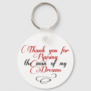 Porte-clés Merci d'avoir élevé l'homme de mes rêves