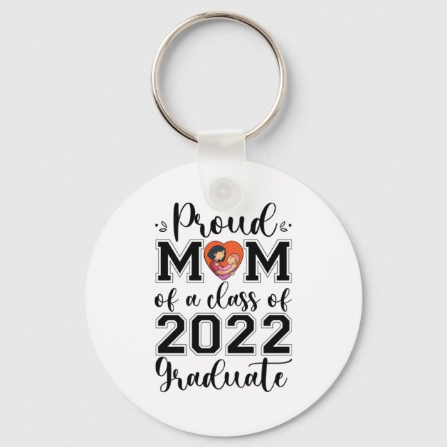 Porte-clés Mère Cadeau Fier Maman D'Une Classe De 2022 Diplôm (Recto)