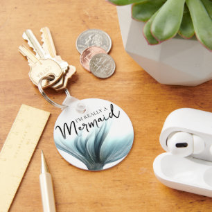 Porte-clés #MermaidLife Im Really a Mermaid   Aqua Tail Quote