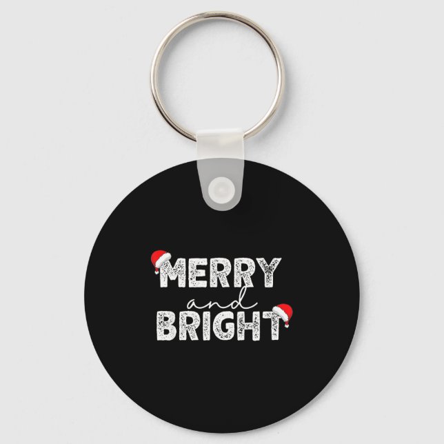 Porte-clés Merry &amp; Bright And I'm Trying To Feel Merry &a (Recto)