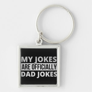 Porte-clés mes blagues sont des blagues de papa