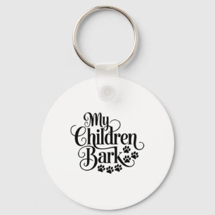 Porte-clés Mes enfants Bark Funny Chien Amant Citation Animau