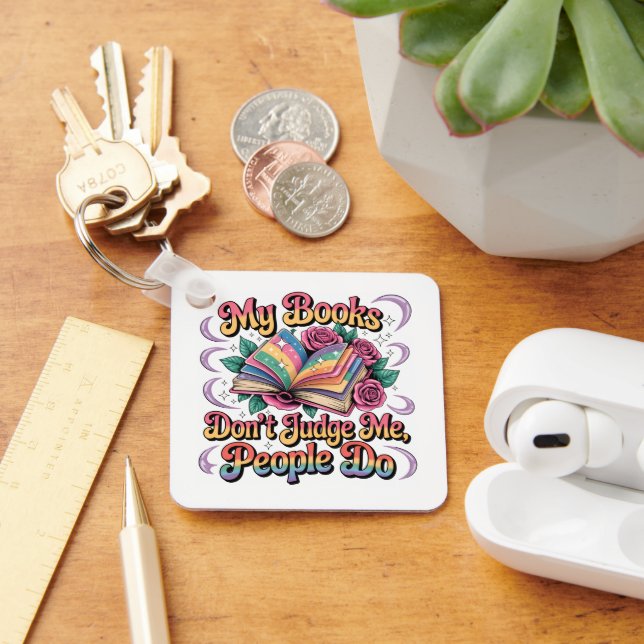 Porte-clés Mes livres ne me jugent pas... (Bureau)
