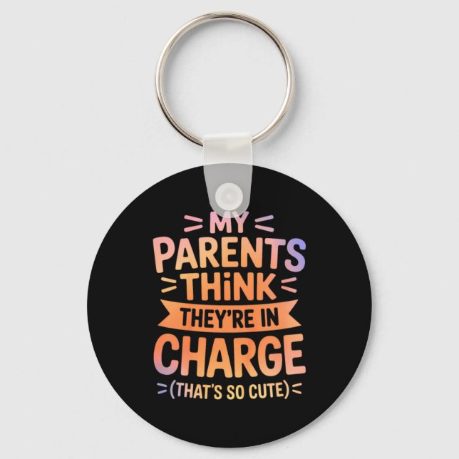 Porte-clés Mes parents pensent qu'ils sont chargés c'est mign (Recto)