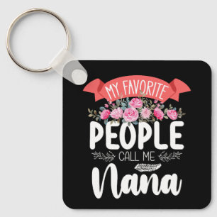 Porte-clés Mes personnes préférées m'appellent Nana la fête d