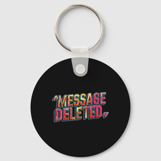 Porte-clés _message Supprimé_ Chat Drôle Sarcastique Citation (Recto)