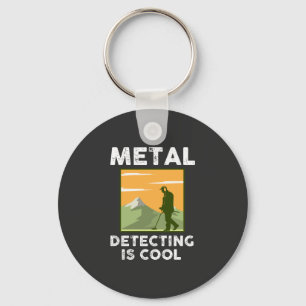 Porte-clés Metal Detectorist - Metal Detecting Is Cool