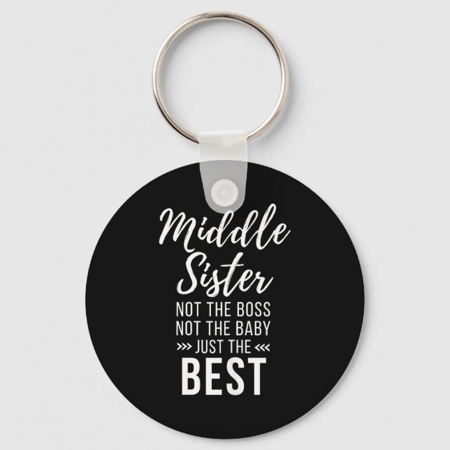 Porte-clés Middle Sister Crazy Funny Sister Quotes Matching S (Recto)