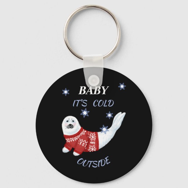 Porte-clés Mignon Bébé Il Fait Froid Dehors T Shirt Phoque D' (Recto)