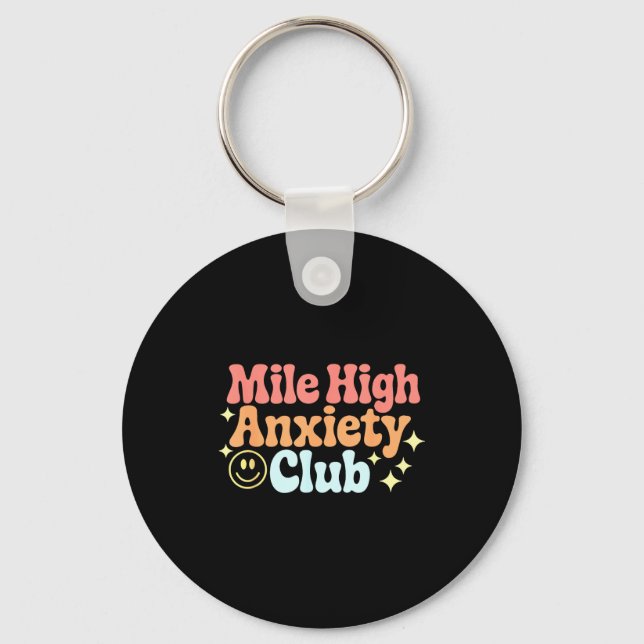 Porte-clés Mile High Anxiety Club Funny Design  (Recto)