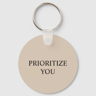 Porte-clés Minimal Prioriser Vous Citation Beige