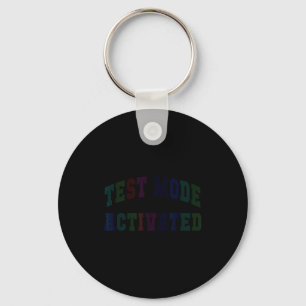 Porte-clés Mode de test d'humour activé enseignant de jour de