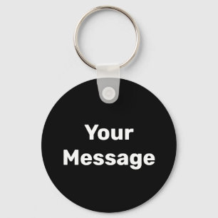 Porte-clés Modèle de photo de texte de message simple en noir
