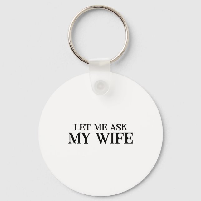 Porte-clés Moi Drôle Demander Femme Rétro Mari (Recto)
