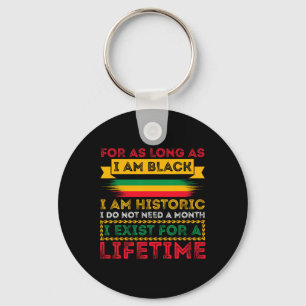 Porte-clés Mois de l'histoire des Noirs Tant que je suis Noir