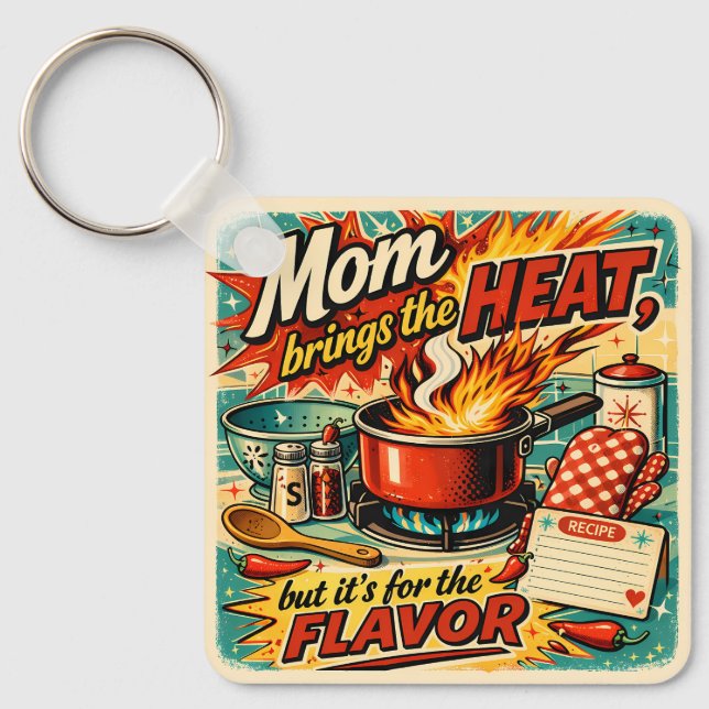 Porte-clés Mom brings the heat (Recto)