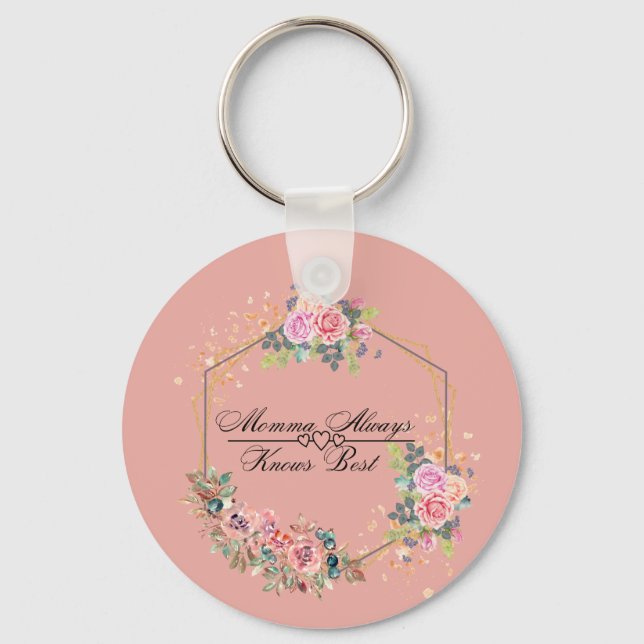 Porte-clés Momma connaît toujours le mieux (Recto)